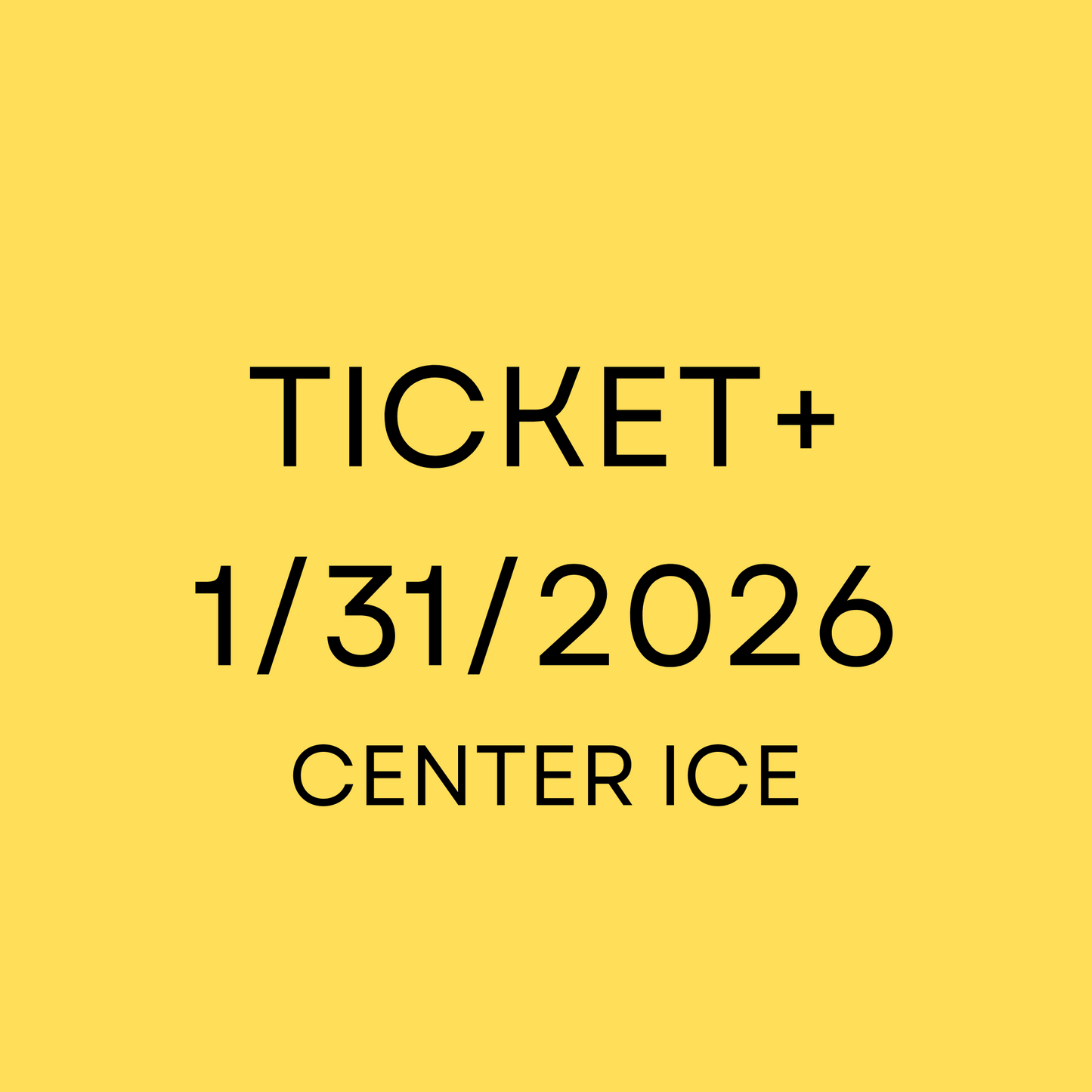 Ticket+ 1/31/2026